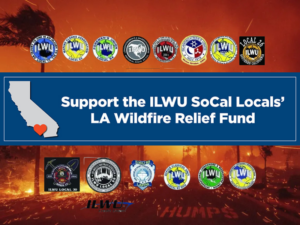 ILWU Wildfire Relief Fund California