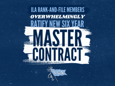 ILA Six Year Master Contract Ratified